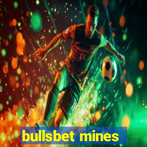 bullsbet mines